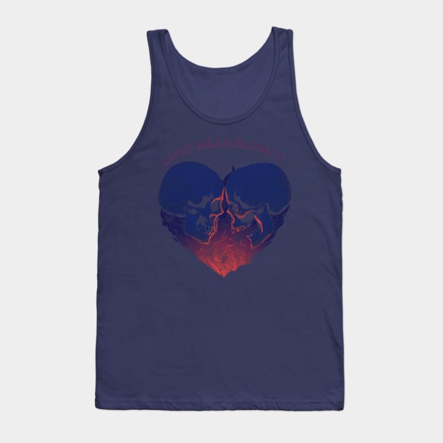 Love Kills Slowly Tank Top by massai